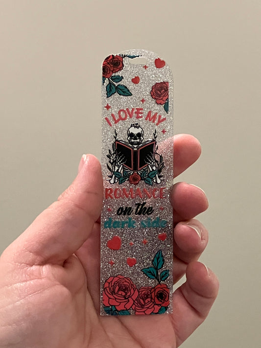 I love my romance on the dark side silver bookmark