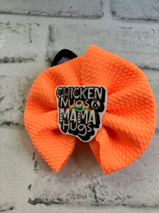 Chicken nuggs and mama hugs nylon bow🧡