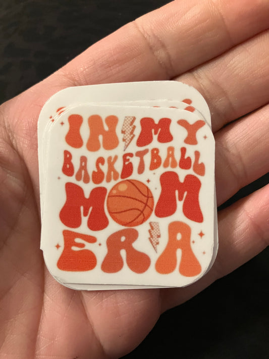 In my basketball mom era stickers