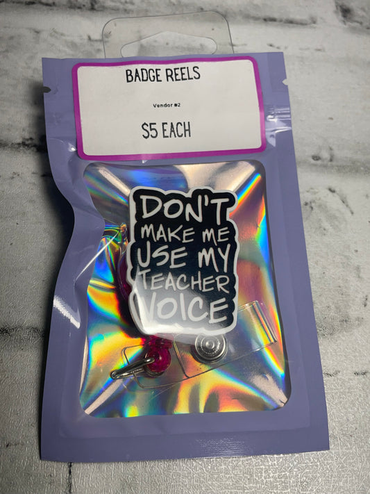 Don’t make me use my teacher voice badge reel💚