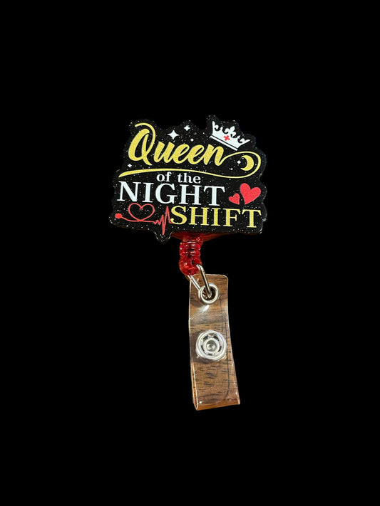 Queen of night shift badge reel💚