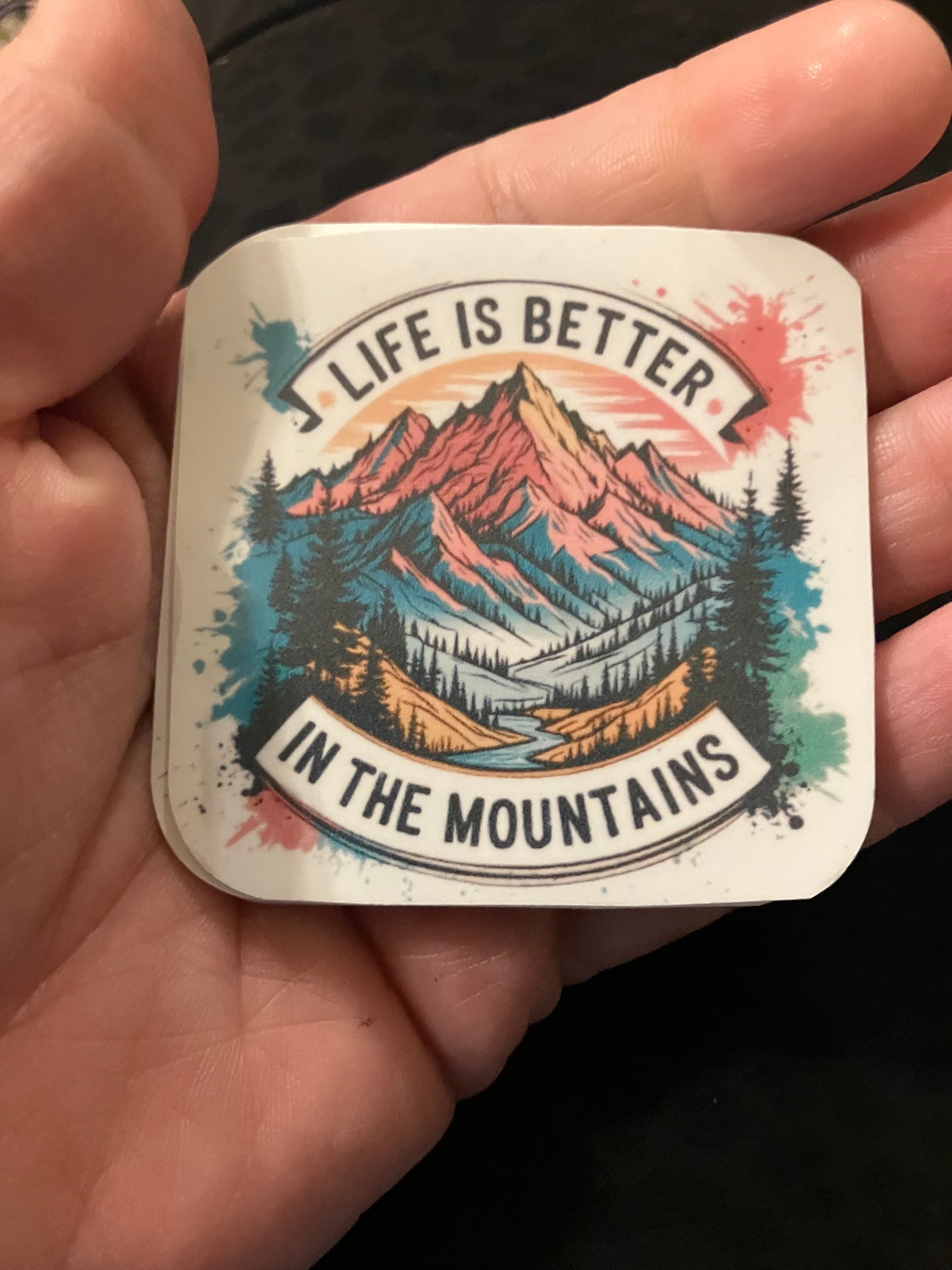 Life is better in the mountains stickers