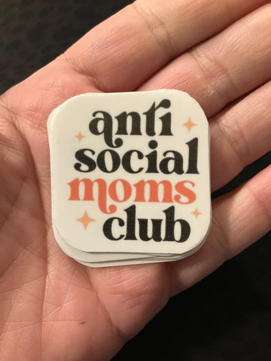 Antil social moms club stickers