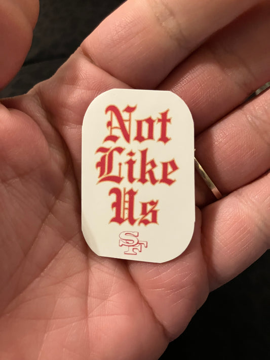 Not like us stickers