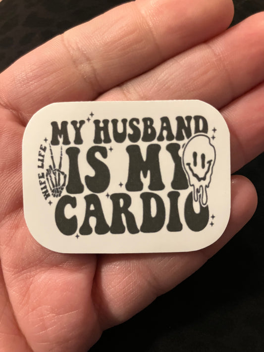 My husband is my cardio stickers