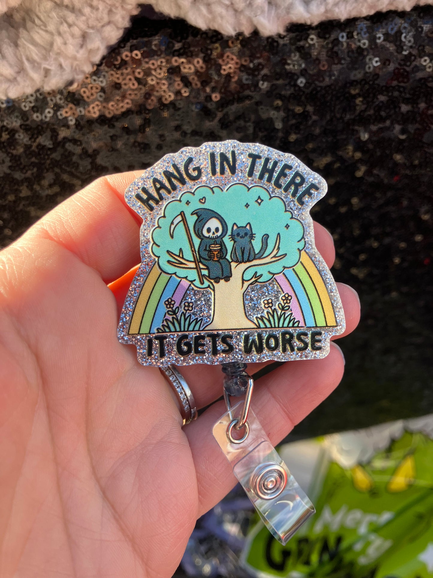 Hang in there it gets worse badge reel