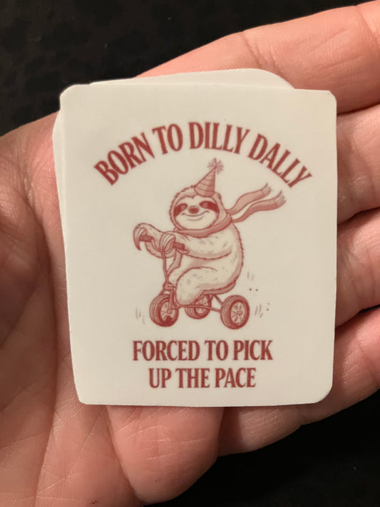 Dilly dally stickers