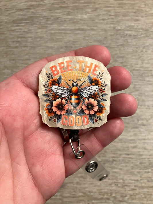 Bee the good badge reels
