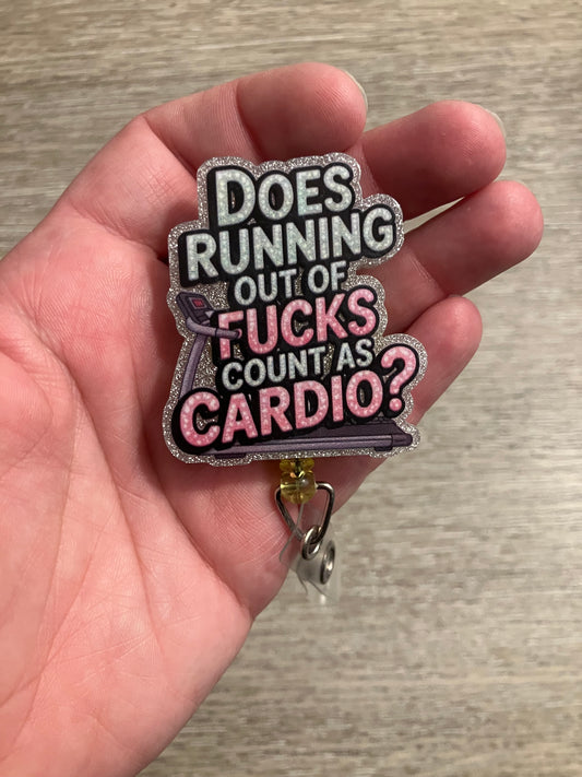 Does running out of fucks count as cardio? Badge reel