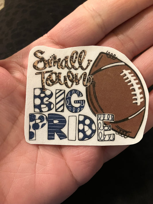 Small town big pride stickers