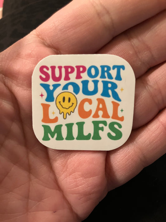 Support local milfs stickers