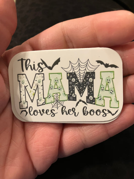 This mama loves her boos stickers