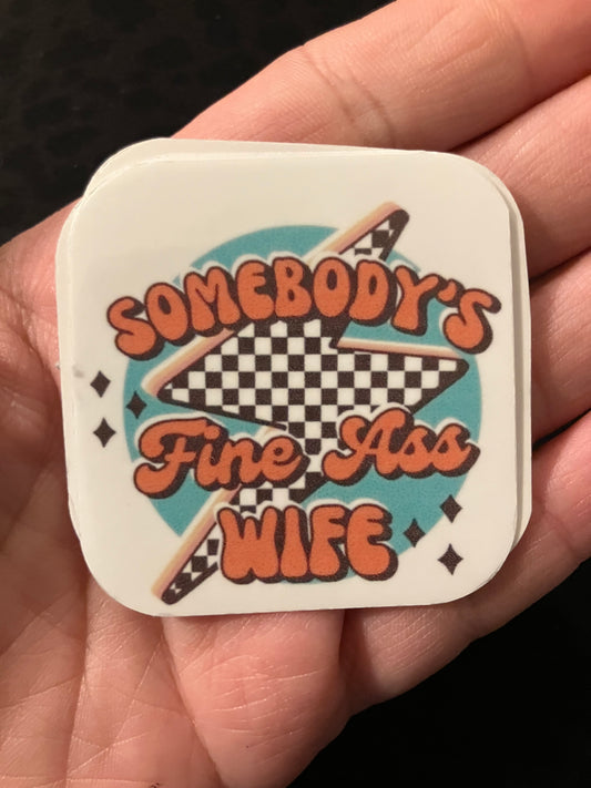 Fine ass wife stickers