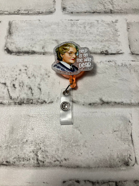 Help is on the way dear badge reels