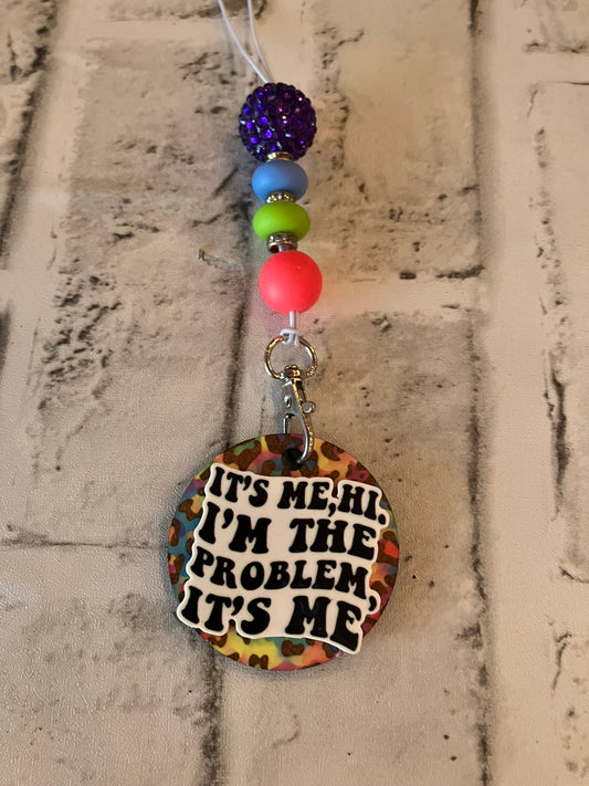 It’s me hi I’m the problem car charm