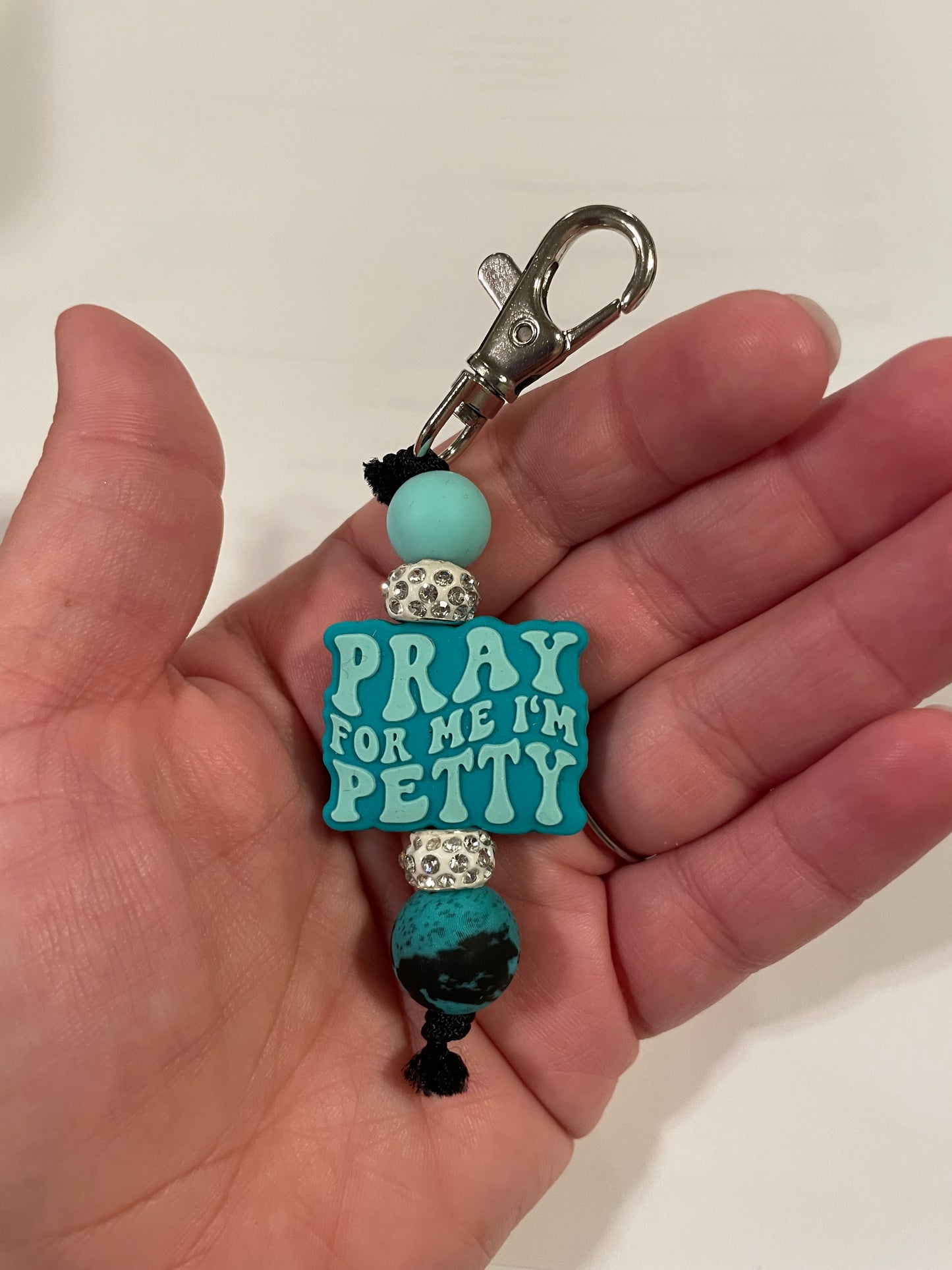 Pray for me I’m petty keychain