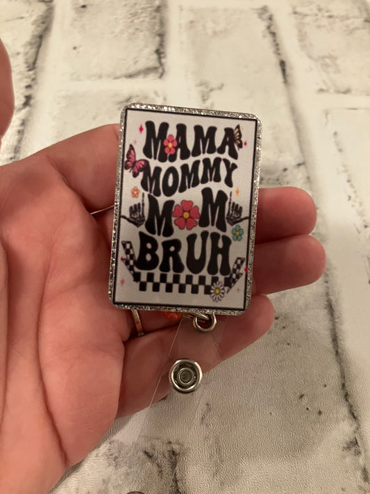 Mama mommy mom brightens rectangle badge reel