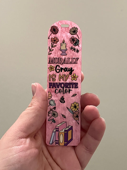 Morally grey is my favorite color pink bookmark