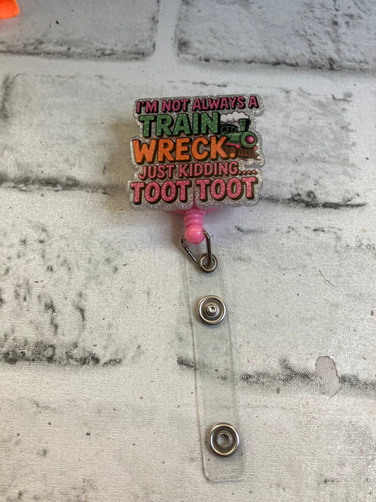 Train wreck toot toot badge reel
