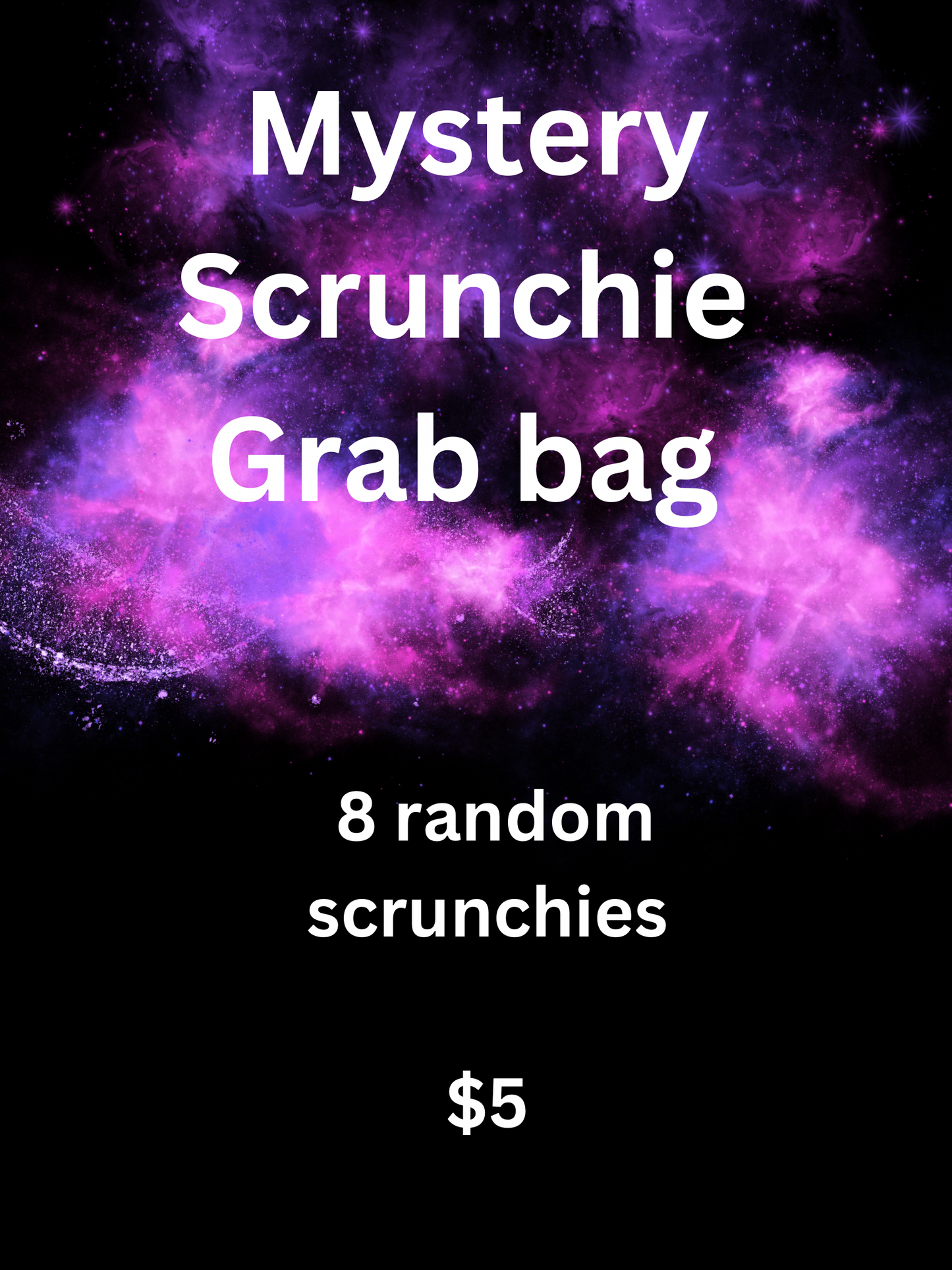 Scrunchie Grab bags